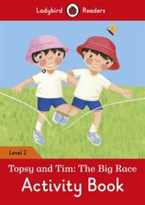 Obrazek Topsy and Tim: The Big Race Activity Book Ladybird Readers Level 2