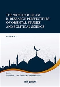 Picture of The World of Islam in Research Perspectives of Oriental Studies and Political Science Vol. 2 Society