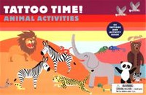 Obrazek Tattoo Time! Animal Activities 64 Tattoos and Activity Book
