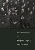 Ksiądz Kai... - Ewa Kraskowska -  Książka z wysyłką do UK