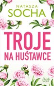 Troje na h... - Natasza Socha -  books from Poland