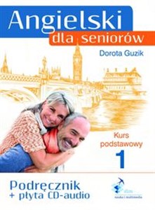 Picture of Angielski dla seniorów Kurs podstawowy 1 Podręcznik + CD