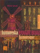Humoreska ... - Michał Spisak -  foreign books in polish 