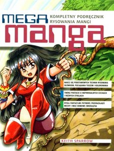 Picture of Mega Manga kompletny poradnik rysowania mangi
