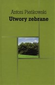 Utwory zeb... - Antoni Pieńkowski -  books in polish 