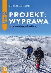 Obrazek Projekt wyprawa #travelmarketing