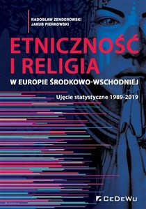 Obrazek Etniczność i religia w Europie Środkowo-Wschodniej. Ujęcie statystyczne 1989-2019
