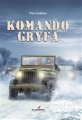 Komando Gr... - Piotr Godzina -  books from Poland