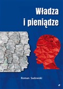 Książka : Władza i p... - Roman Sadowski