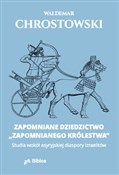 Zapomniane... - Waldemar Chrostowski -  books from Poland