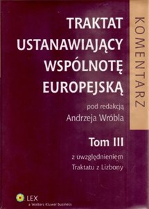 Obrazek Traktat ustanawiający Wspólnotę Europejską t.3