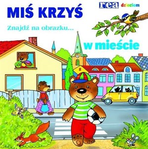 Picture of Miś Krzyś w mieście Znajdź na obrazku...