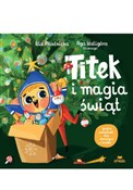 Titek i ma... - Urszula Młodnicka, Agnieszka Magdalena Waligóra -  Polish Bookstore 