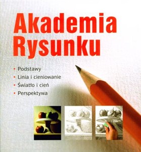 Picture of Akademia Rysunku podstawy ,linie i cieniowanie , światło i cień ,perspektywa