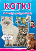 Książka : Kotki Kolo... - Monika Myślak