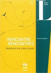 Picture of Rencontre...Rencontres Sketches a lire, a dire, a jouer