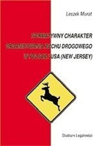 Obrazek Normatywny charakter organizowania ruchu...