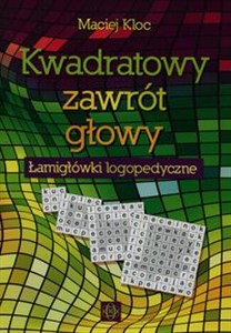 Picture of Kwadratowy zawrót głowy Łamigłówki logopedyczne