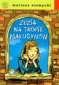 Picture of Zuzia na tropie Makusynów