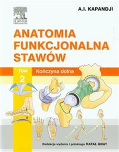Picture of Anatomia funkcjonalna stawów Tom 2 Kończyna dolna