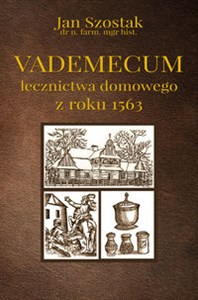 Picture of Vademecum lecznictwa domowego z roku 1563
