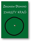 Polska książka : Zaklęty kr... - Zbigniew Domino