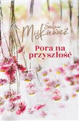 Pora na pr... - Ewelina Miśkiewicz -  Polish Bookstore 