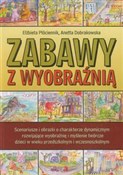 Zabawy z w... - Elżbieta Płóciennik, Anetta Dobrakowska -  foreign books in polish 