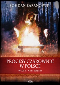 Picture of Procesy czarownic w Polsce w XVII i XVIII wieku