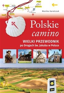 Picture of Polskie camino. Wielki przewodnik po Drogach św...