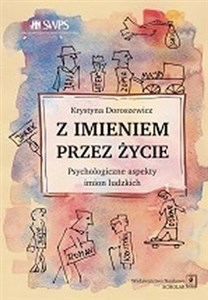 Picture of Z imieniem przez życie Psychologiczne aspekty imion ludzkich