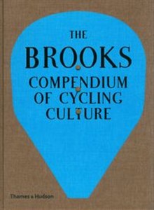 Obrazek The Brooks Compendium of Cycling Culture