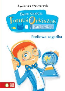 Picture of Biuro śledcze Tomuś Orkiszek i Partnerzy Tom 3 Radiowa zagadka
