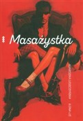 Polska książka : Masażystka... - Agnieszka Leszczyńska, Ilona Lis