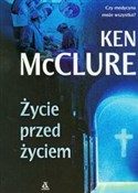 Zobacz : Życie prze... - Ken McClure