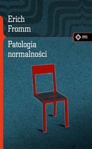 Obrazek Patologia normalności Przyczynek do nauki o człowieku