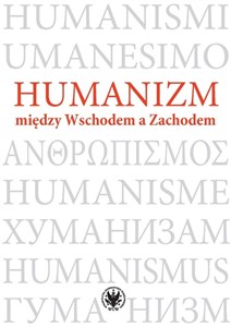 Picture of Humanizm między Wschodem a Zachodem