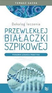 Picture of Dekalog leczenia przewlekłej białaczki szpikowej Poradnik lekarza praktyka