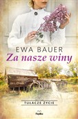 Za nasze w... - Ewa Bauer -  Polish Bookstore 