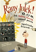 Zobacz : Rany Julek... - Agnieszka Frączek
