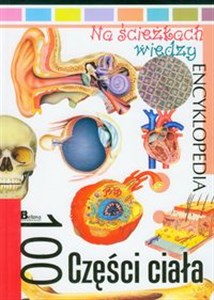 Picture of Na ścieżkach wiedzy 100 części ciała