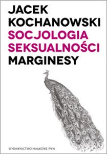 Obrazek Socjologia seksualności Marginesy