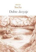 Dobre decy... - Sebastian Socha -  Polish Bookstore 