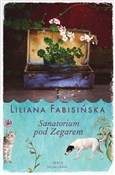 Sanatorium... - Liliana Fabisińska - Ksiegarnia w UK