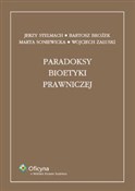 Zobacz : Paradoksy ... - Jerzy Stelmach, Bartosz Brożek, Marta Soniewicka
