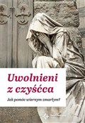 Uwolnieni ... - Tomasz Nawracała -  books from Poland