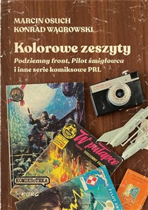 Picture of Kolorowe zeszyty Podziemny front, Pilot śmigłowca i inne serie komiksowe PRL