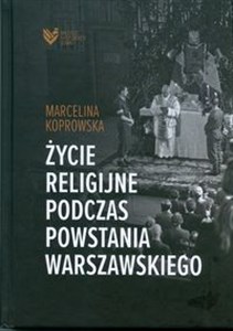 Obrazek Życie religijne podczas Powstania Warszawskiego