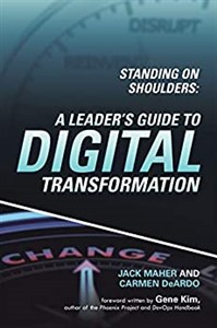 Obrazek Standing on Shoulders A Leader's Guide to Digital Transformation