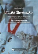 Śląski Mon... - Maja Drzazga-Lech -  foreign books in polish 